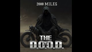 2000 Miles Official Lyric Video From The DOOD [upl. by Alram]