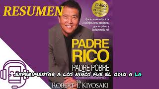 Resumen Padre Rico Padre Pobre de Robert TKiyosaki Audiolibro [upl. by Beverley]