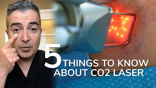 5 Things to Know About CO2 Laser Resurfacing [upl. by Ennire]