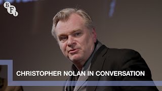 Christopher Nolan on his career including Oppenheimer and the Batman triology  BFI in conversation [upl. by Ardnas]