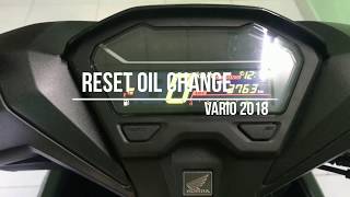 HƯỚNG DẪN TẮT BÁO NHỚT OIL CHANGE VÀ CHỈNH LẠI BÁO NHỚT VARIO 2018 [upl. by Rolyt]