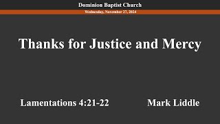 Thanks for Justice and Mercy 1127 2024 Mark Liddle [upl. by Arikahs]