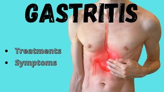 Gastritis  Symptoms amp treatments [upl. by Anhavas]