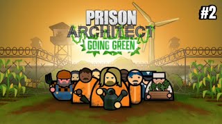 Prison Architect Going green 2 ☘️السجناء والمزارع [upl. by Erehpotsirhc]