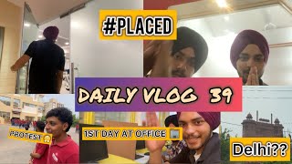 VLOG 39 PART 1  PLACEMENT DONE 💸PROTEST IN CHITKARA🪧GAZAL NIGHTS🎶MYSTERIOUS GUEST😭 WHY DELHI [upl. by Niveb578]