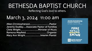 Bethesda Baptist Church Sunday Morning Worship Service 02252024 [upl. by Marala544]