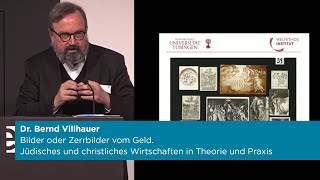 Bernd Villhauer Bilder oder Zerrbilder vom Geld Jüdisches und christliches Wirtschaften [upl. by Aneet]