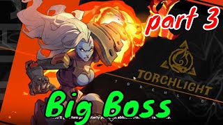 Torchlight Infinite PC  Big Boss Full Gameplay  No Commentary  Part 3 [upl. by Tuhn225]