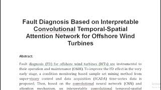 Fault Diagnosis Based on Interpretable Convolutional Temporal Spatial Attention Network for Offshore [upl. by Dnarb]