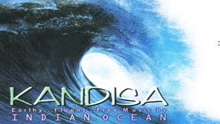 Indian Ocean Jukebox  Kandisa [upl. by Ecadnarb]