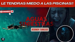 LE TENDRAS TERROR A LAS PISCINAS  AGUAS SINIESTRAS 2024 RESUMEN Y ANALISIS [upl. by Onaled]