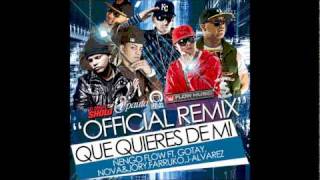 Que Quieres de mi remix Letra Gotay Ft Ñengo FlowJ AlvarezFarrukoNova amp Jory [upl. by Anairt467]