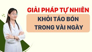 Người lớn bị táo bón nên uống gì  Tuấn Thầy Thuốc [upl. by Farrica]