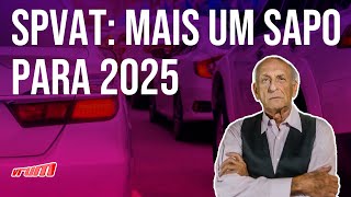 SEGURO SPVAT quotTRIBUTOquot VOLTA A SER COBRADO EM 2025  ENTENDA [upl. by Zoila]