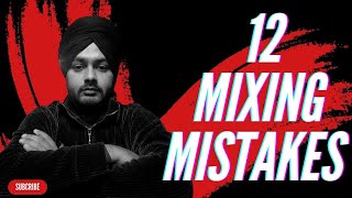 12 Mixing Mistakes Hindi  MIX LIKE A MASTER [upl. by Essilec]