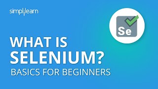 What Is Selenium  Selenium Basics For Beginners  Introduction To Selenium  Selenium Simplilearn [upl. by Ing680]