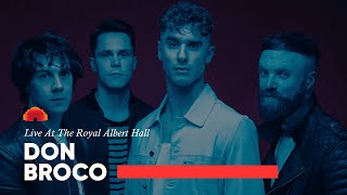 DON BROCO  Live at The Royal Albert Hall 2023 HQ Audio [upl. by Ainnos]