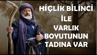 Hiçlik Bilinci ile Varlık Boyutunun Tadına Var [upl. by Arul]