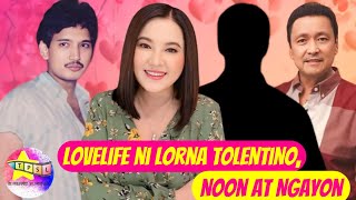 Lovelife ni Lorna Tolentino Noon at Ngayon [upl. by Aleirbag]