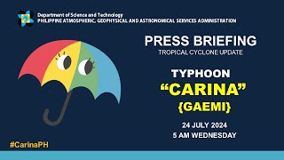 Press Briefing Typhoon CarinaPH GAEMI  500 AM Update July 24 2024  WEDNESDAY [upl. by Eskil]