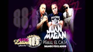 Bailando Por El Mundo  Juan Magan Pitbull amp El Cata [upl. by Rehpinej]