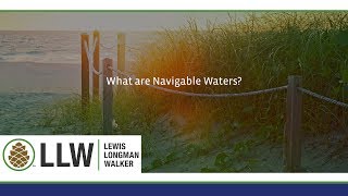 What are Navigable Waters [upl. by Nayhr533]