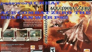 passwordCHEAT ACE COMBAT ZERO THE BELKAN WAR PS2 [upl. by Estrin25]