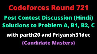 Post Contest Discussion  Codeforces Round 721  Hindi  Featuring Parth Chhabra parth20 [upl. by Oelgnaed]