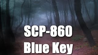 SCP860 Blue Key  object class safe [upl. by Field409]