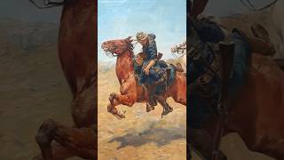 My Bunkie by Charles Schreyvogel c 1899 met museum cavalry [upl. by Sharp347]