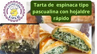 Tarta PARA LA SEMANA SANTA DE espinaca tipo pascualina con hojaldre rápidotartaespinacapascua [upl. by Adnahc]