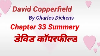 Chapter  33 of David Copperfield by Charles Dickens  Summary and explanation  in Hindi [upl. by Timmi935]