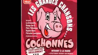 Les Grandes Chansons Cochonnes  Le Bordel [upl. by Giulia]