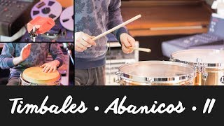 Timbales  Abanicos 22 quotExtending the rollquot [upl. by Stanhope]