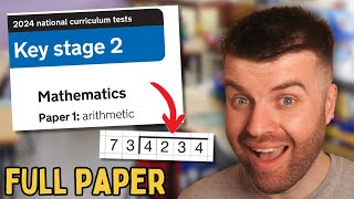 2024 Year 6 SATs Maths Paper 1 ARITHMETIC Walkthrough FULL Test [upl. by Gnal531]