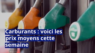 Carburants  voici les prix moyens cette semaine [upl. by Erle]