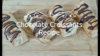 Chocolate Croissants  Delicious and Simple Recipe [upl. by Krum]