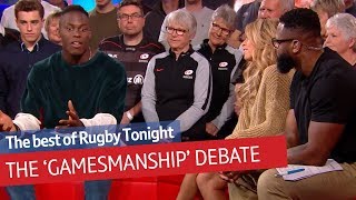 The gamesmanship debate Does it belong in rugby Ben Kay and Maro Itoje discuss  Rugby Tonight [upl. by Saretta]