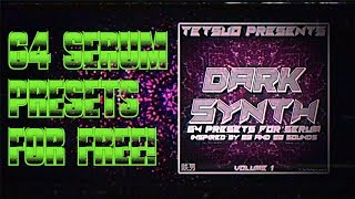 Serum Free Presets Pack  64 Serum Presets Pack  Synthwave  Darksynth  Retrowave [upl. by Enamrahs888]