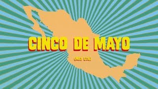 The Real History of Cinco de Mayo [upl. by Goto]