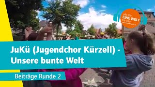 JuKü Jugendchor Kürzell  Unsere bunte Welt [upl. by Adiasteb12]