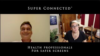 Dr Sanjiv Nichani OBE and Tim Arnold  Super Connected Conversations  Safer Screens [upl. by Nylrats270]