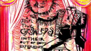 The Growlers  Modern Bummers Blues [upl. by Novel964]