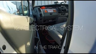 12V ELECTRICS  Renault Trafic Van Camper Conversion [upl. by Notsuh]