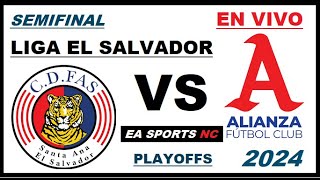 🔴 CD Fas vs Alianza en vivo  Semifinal  Liga Clausura El Salvador [upl. by Georgette191]