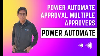 Power automate approval email  Multi approval flow in power automate [upl. by Spieler432]