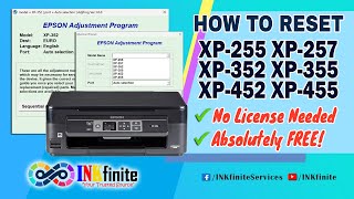 How to Reset EPSON XP255 XP257 XP352 XP355 XP452 XP455 with Resetter  INKfinite [upl. by Korney]