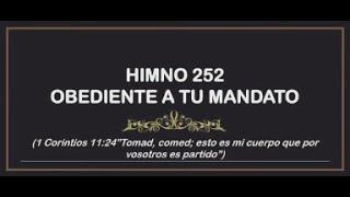 Obediente a tu Mandato  Himno cantado [upl. by Wiggins434]