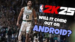 NBA 2K25 MYTEAM MOBILE RELEASE DATE ON ANDROID [upl. by Ronalda]