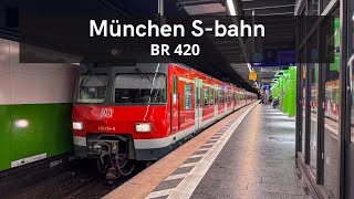 München Sbahn  BR 420 [upl. by Ellatnahc]